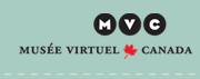 Mus�e virtuel du Canada